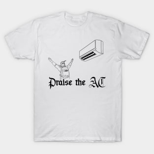 Praise the AC T-Shirt